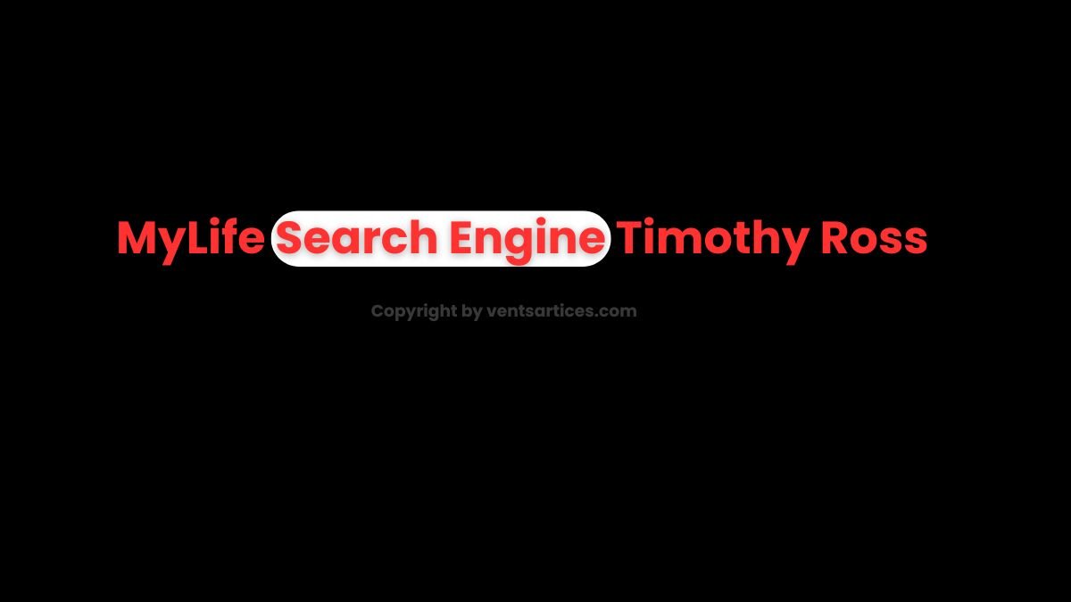 MyLife Search Engine Timothy Ross